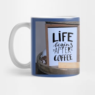 Life Begins after Coffee Mug